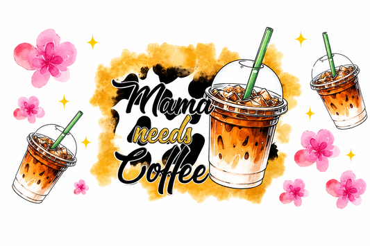 MCW-FD007 | Mama Needs Coffee