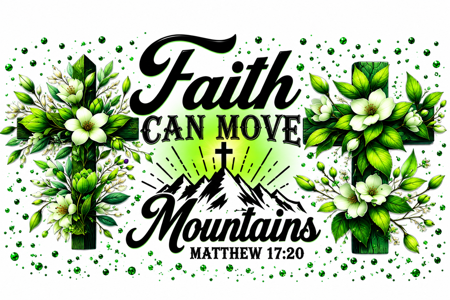MCW-RE011 | Faith Can Move Mountains