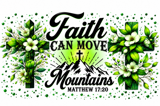 MCW-RE011 | Faith Can Move Mountains