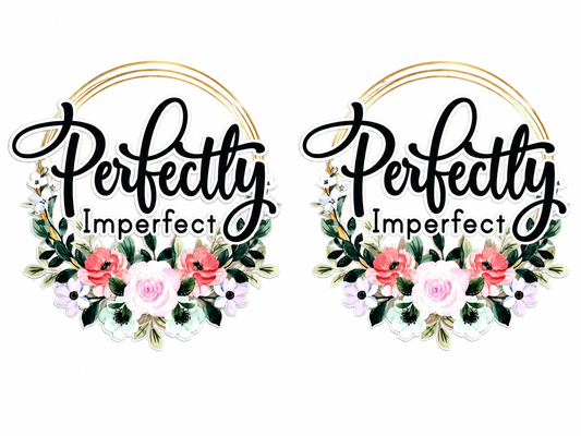 MCW-SQ015 | Perfectly Imperfect